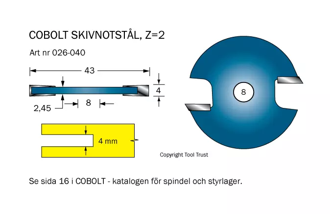 Skivnotstål med HM-skär