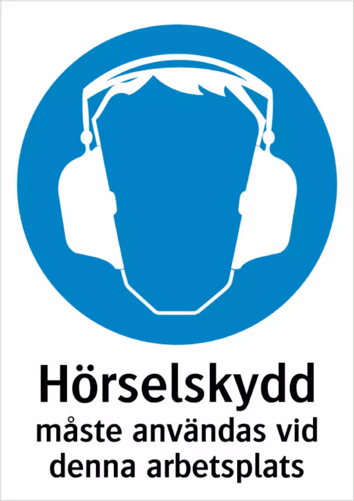 Hörselskydd måste användas vid denna arbetsplats