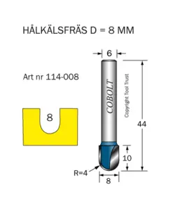 Hålkälsfräs R=4 D=8 L=10 TL=44 S=6 Cobolt