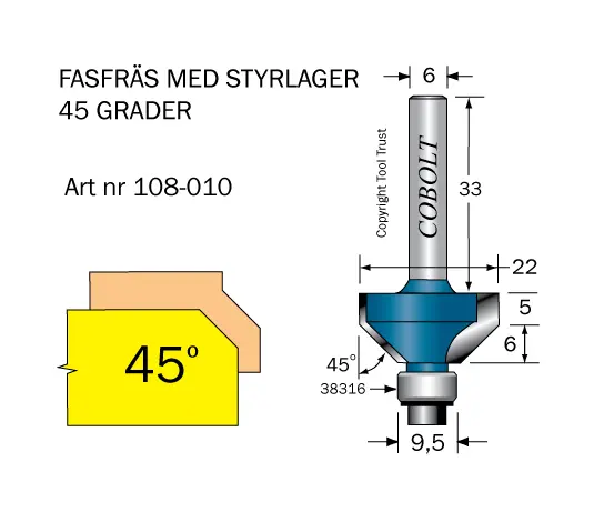 Fasfräsar 45º med styrlager
