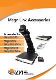  Our catalogue for MagniLink accessories.