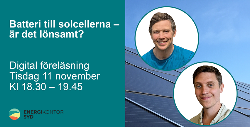 Text: Batteri till solcellerna - är det lönsamt? Foto på solceller pch inklippta bilder på två män.