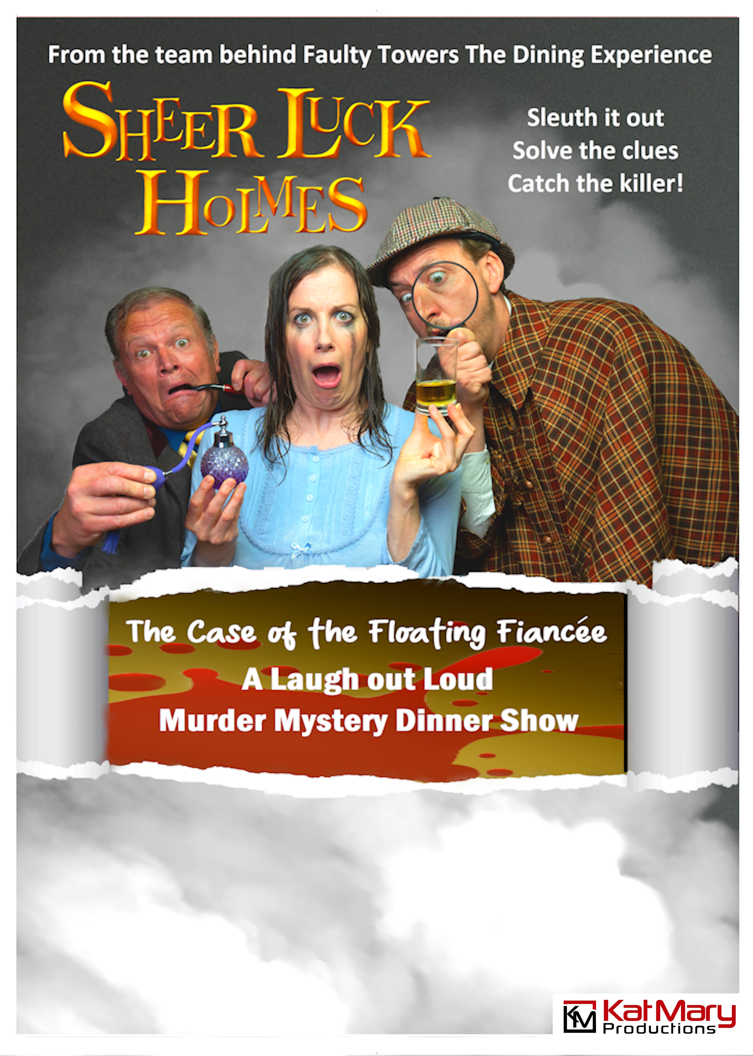 Sheer Luck Holmes - A Murder Mystery Dinner Show