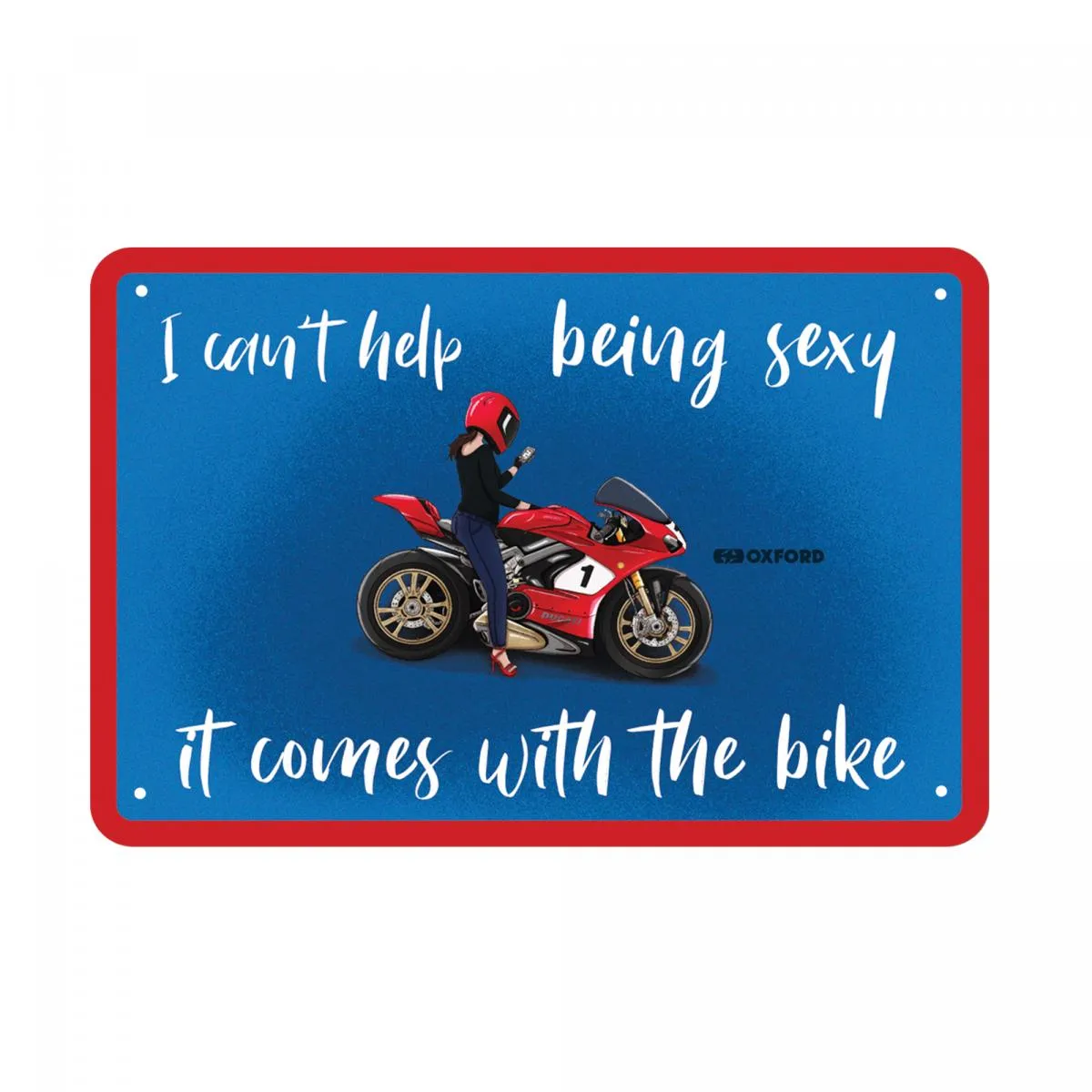 Produkt bilder Oxford Garage Metal Sign: It Comes With The Bike