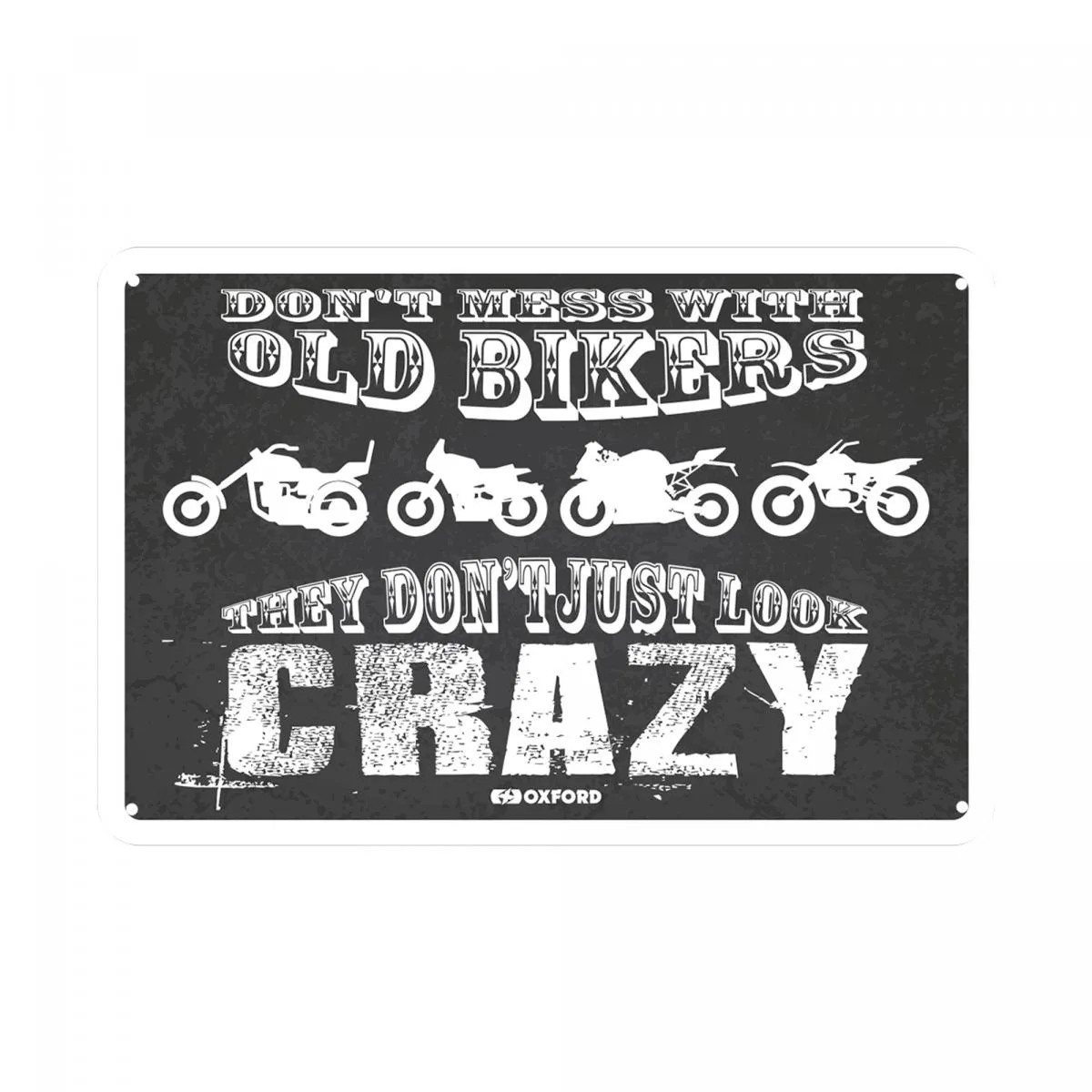 Produkt bilder Oxford Garage Metal Sign: They Dont Just Look Crazy